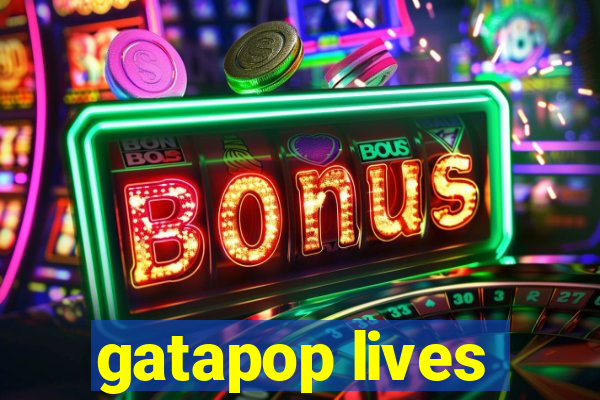 gatapop lives